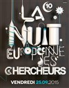 Nuit Européenne des Chercheurs - 