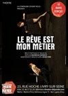 Le rêve est mon métier - 