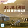 Mongolie : lecture et jeux - 