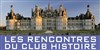 Les Rencontres du Club Histoire - 