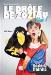 Le drôle de zoziau show - 