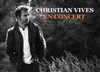 Christian Vives en concert - 