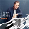 Grand Corps Malade : Le tour du plan B - 