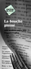 La bouche pleine - Brice Torrecillas - 