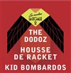 The Dodoz - Housse de Racket - Kid Bombardos - 