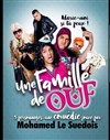 Mohamed le suédois dans une famille de ouf - 