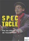 Spectacle des ateliers de l'école Fast - 