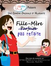 Fille-mère, pas refaite ! - 