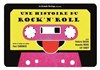 Une histoire du rock'n'roll - 