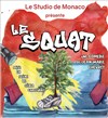 Le Squat - 