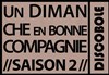 Un dimanche en bonne compagnie - 