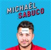 Michaël Sabuco dans Yepaaa - 