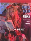 Fiona Gélin dans À mon père - 