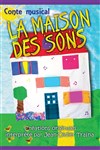 La Maison des sons - 