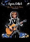 Agnès Collet : Au clair de la Terre - 