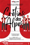 Crétins des Alpes - 