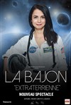 La Bajon dans Extraterrienne - 