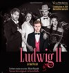 Ludwig II, le roi perché - 