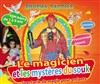 Le magicien et les mystères du souk par Boucha Tactile - 