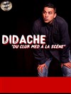 Did'H dans Du Club Med à la scène - 