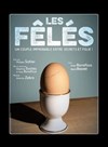 Les fêlés - 