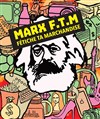 Marx fétiche ta marchandise - 