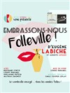 Embrassons-nous Folleville ! - 