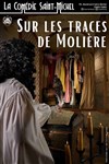 Sur les traces de Molière - 