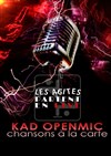 Kad Openmic : Chansons à la carte - 