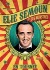 Elie Semoun et ses monstres - 