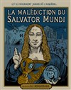 La malédiction du Salvator Mundi - 