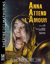 Anna attend l'amour - 