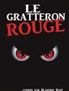 Le Gratteron Rouge - 