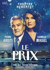 Le Prix | avec Pierre Arditi - 