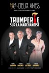 Trumperie sur la marchandise - 