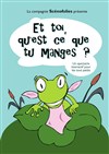 Et toi qu'est-ce que tu manges ? - 