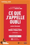 Ce que j'appelle l'oubli par Denis Podalydès - 