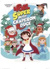 Le Noël du Super Petit Chaperon Rouge - 