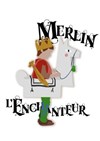 Merlin l'enchanteur - 