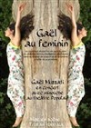 Gaël au Féminin - 