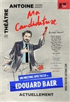 Edouard Baer dans Ma candidature - 