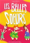 Les belles-soeurs - 