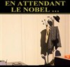 En attendant le Nobel... - 