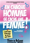 En chaque homme se cache une femme ! - 