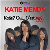 Katie Mendy dans Katie ? Oui... C'est nous - 