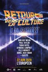 Retour vers la Culture : Le Show - 