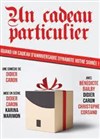 Un cadeau particulier - 