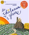 Les châteaux de ma gloire - 