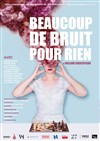 Beaucoup de bruit pour rien - 