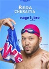 Réda Chéraitia dans Nage Libre - 